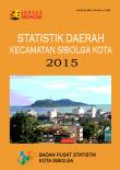 Regional Statistics Of Sibolga Kota Subdistrict 2015