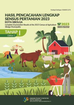 Complete Enumeration Results Of The 2023 Census Of Agriculture - Edition 1 Sibolga Municipality