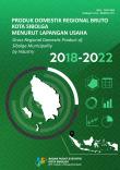 Gross Regional Domestic Product Of Sibolga Municipality By Industry 2018-2022