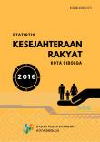 Statistik Kesejahteraan Rakyat Kota Sibolga 2016