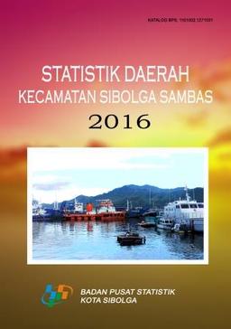 Regional Statistics Of Sibolga Sambas Subdistrict 2016