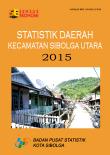 Regional Statistics Of Sibolga Utara Subdistrict 2015