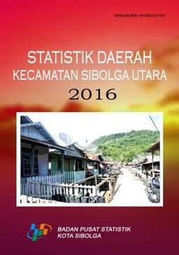 Statistik Daerah Kecamatan Sibolga Utara 2016